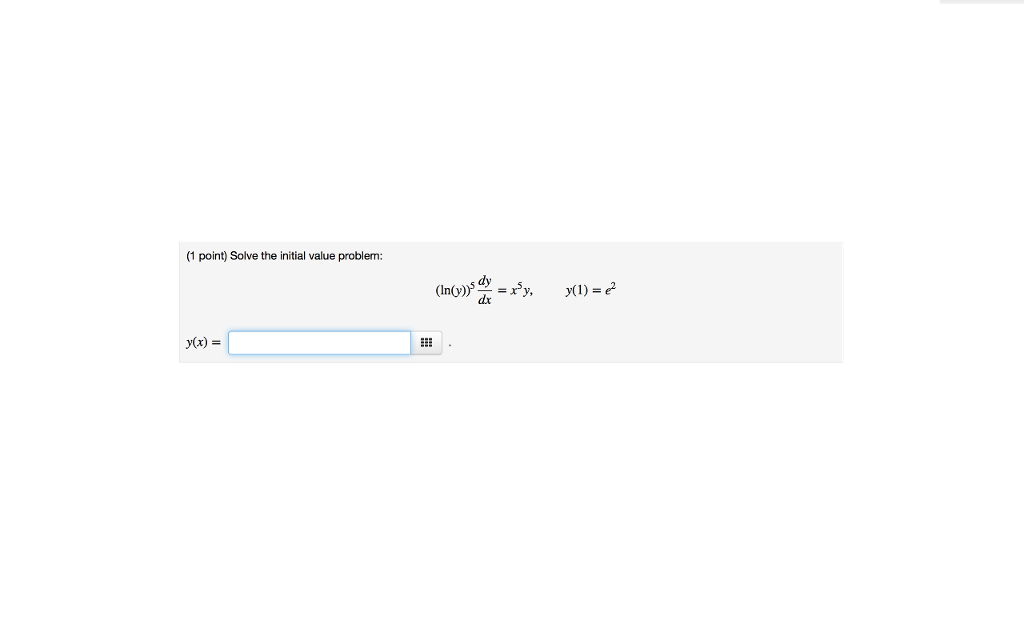 Solved (1 point) Findf(x) if y =f(x) satisfies dy = 15h dx | Chegg.com