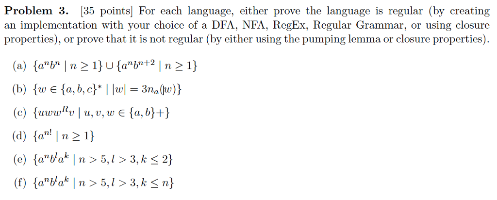 Solved Problem 3. 35 points] For each language, either prove | Chegg.com