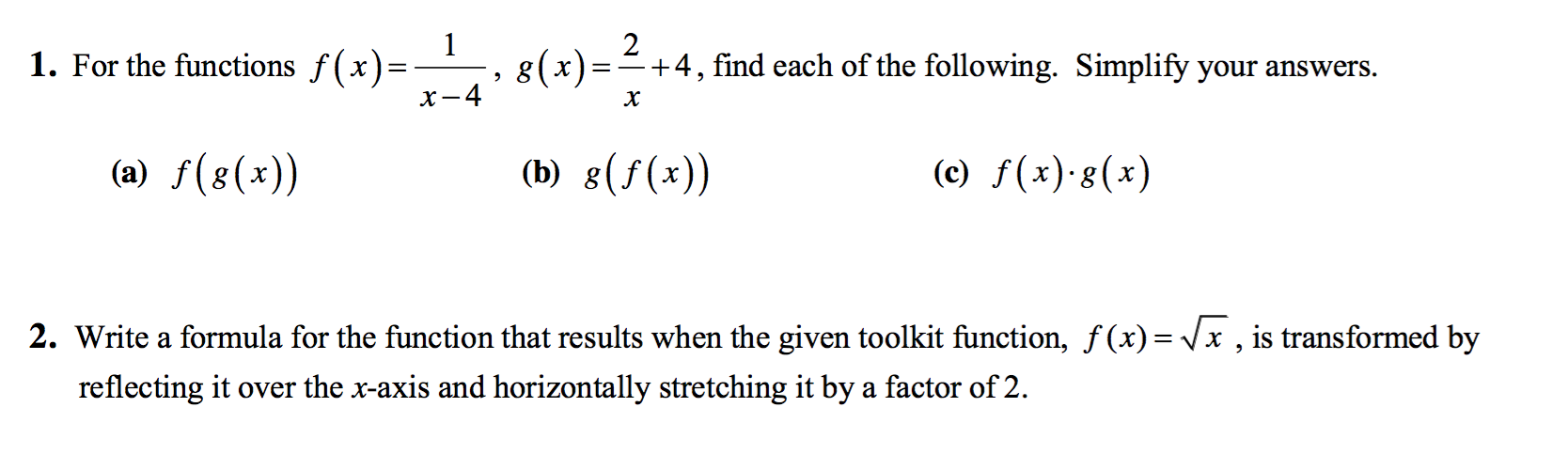 Solved For the functions f(x) = 1/x - 4, g (x) = 2/x + 4, | Chegg.com