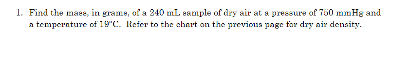 Solved Find the mass, in grams, of a 240 mL sample of dry | Chegg.com