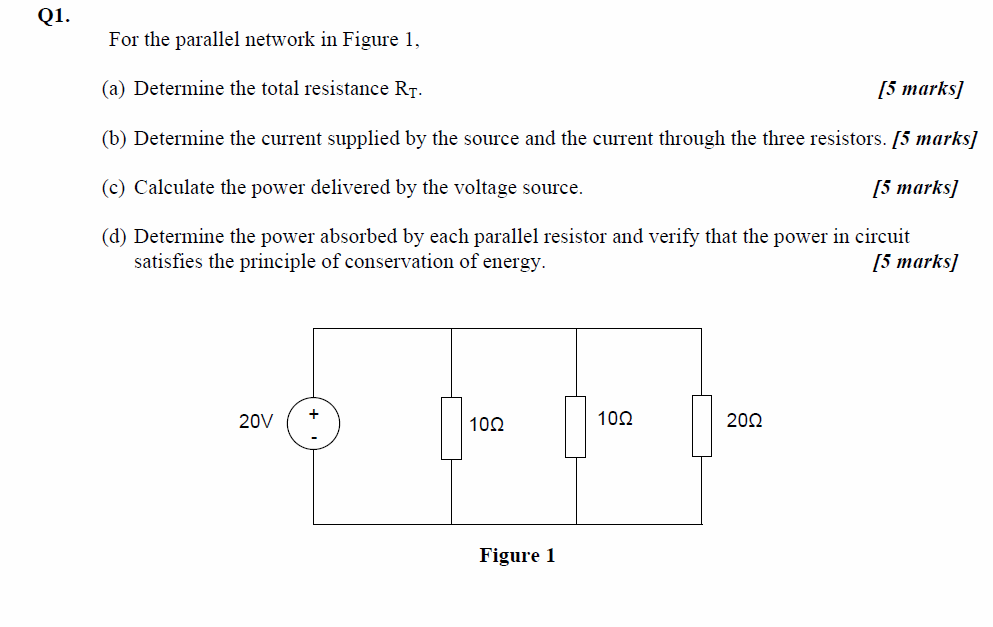Solved For the parallel network in Figure 1. Determine the | Chegg.com