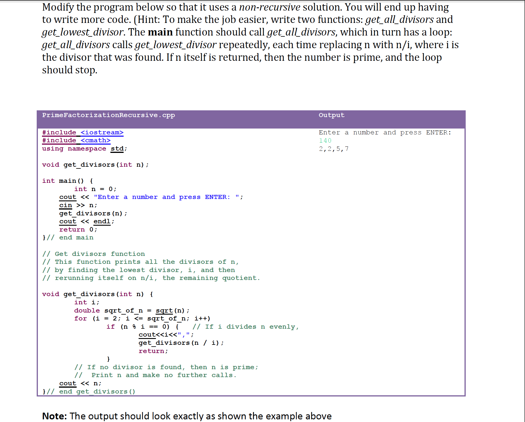 Solved Modify The Program Below So That It Uses A | Chegg.com