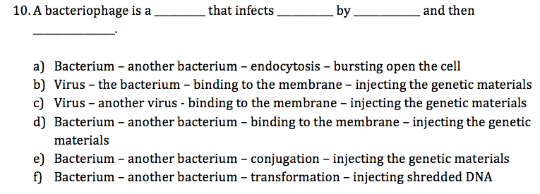 Solved A Bacteriophage Is A That Infects By And Then. A) | Chegg.com