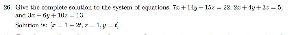 Solved Give the complete solution to the system of | Chegg.com