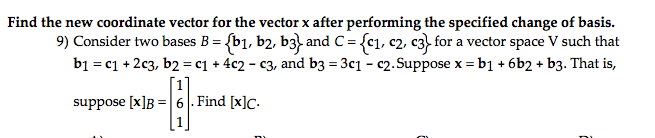 Solved Consider Two Bases B = {b1, B2} And C = {c1, C2}- | Chegg.com