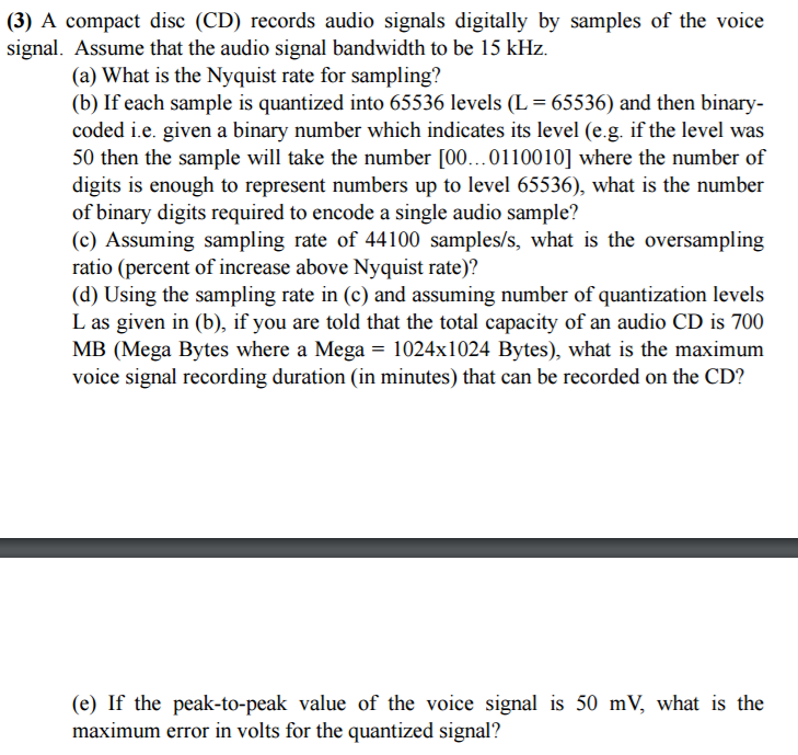 Solved (3) A compact disc (CD) records audio signals | Chegg.com