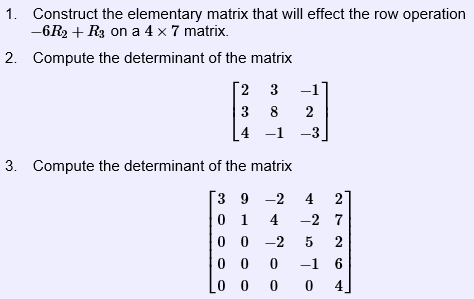 Solved Construct the elementary matrix that will effect the | Chegg.com