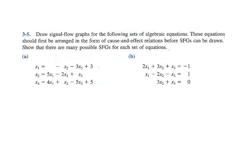 Solved Draw signalflow graphs for the following sets of
