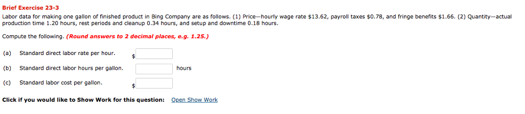 Solved Brief Exercise 23 3 Labor Data For Making One Gallon Chegg