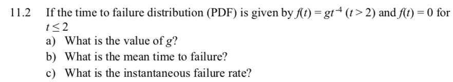 Solved If the time to failure distribution (PDF) is given | Chegg.com