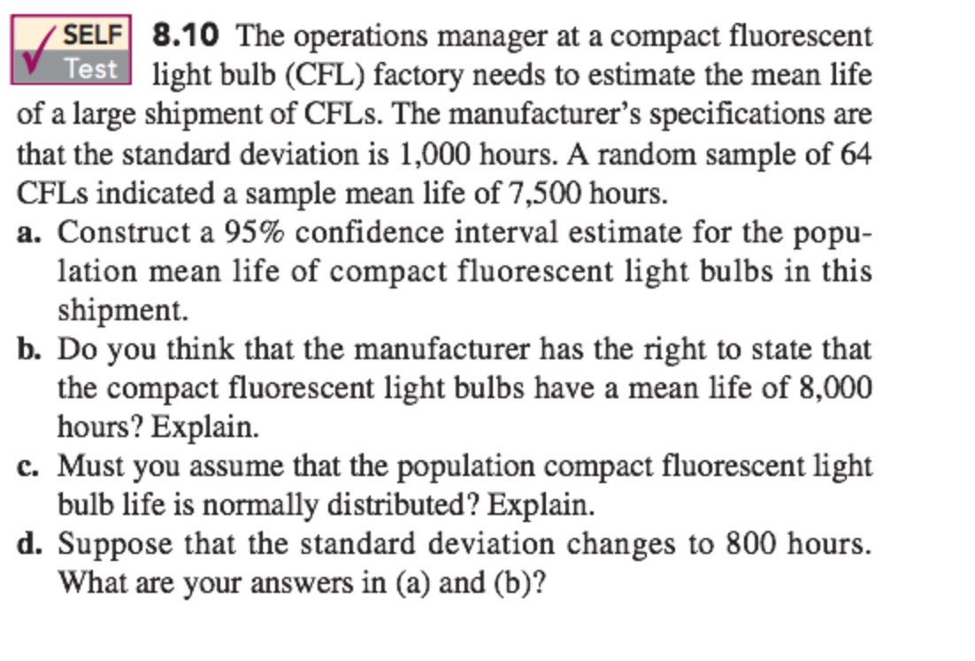 Solved The operations manager at a compact fluorescent light