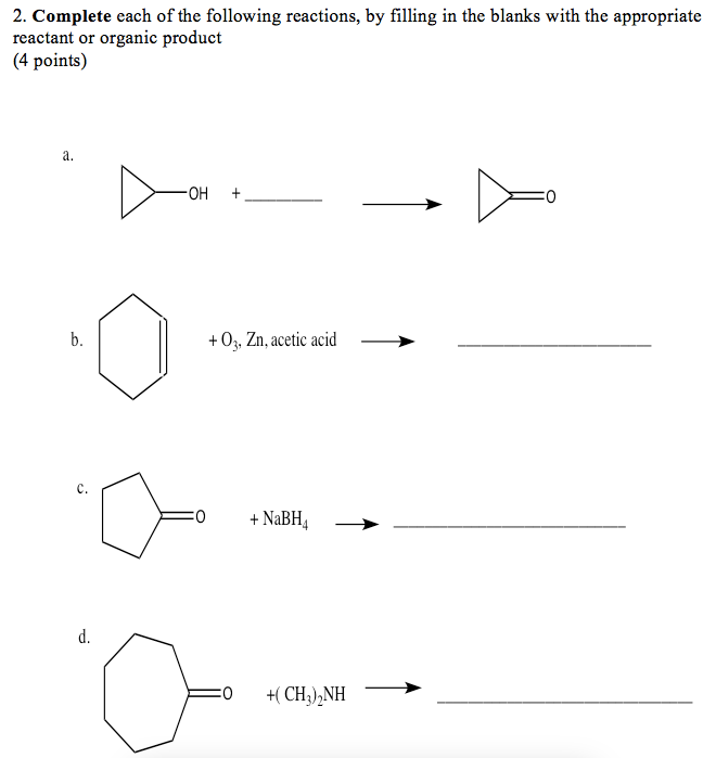 Solved Complete each of the following reactions, by filling | Chegg.com