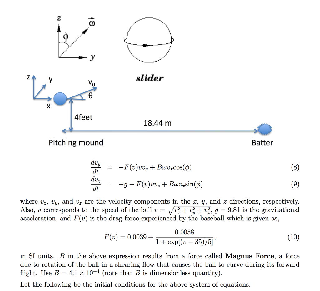 Solved Baseball dynamics depends on the ball's seam, the air