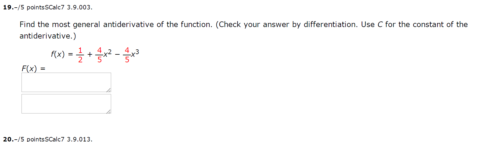 Solved Find The Most General Antiderivative Of The Function 9427