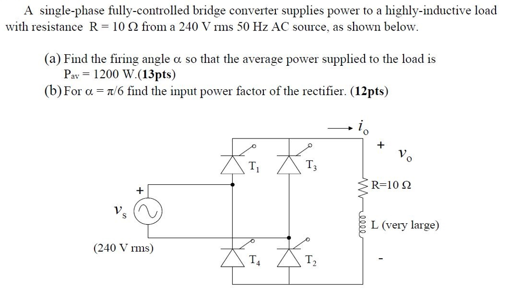 Solved A Single-phase Fully-controlled Bridge Converter | Chegg.com