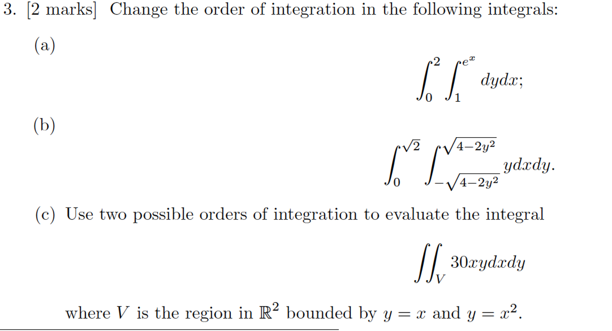 Solved Change the order of integration in the following | Chegg.com