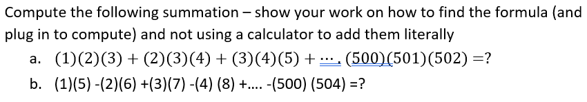 Solved Compute the following summation show your work on how | Chegg.com