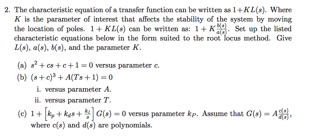 Solved 2. The characteristic equation of a transfer function | Chegg.com
