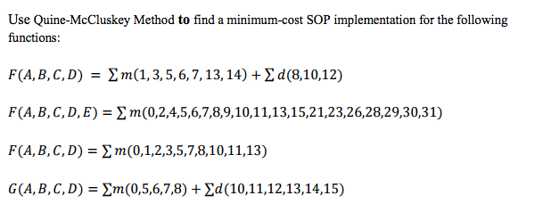 Use Quine-McCluskey Method to find a minimum-cost SOP | Chegg.com