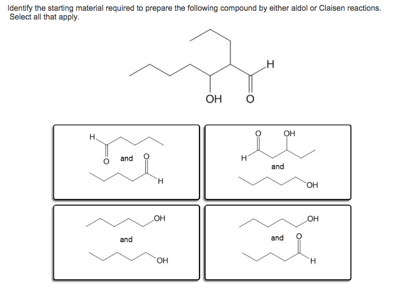 Solved Identify the starting material required to prepare
