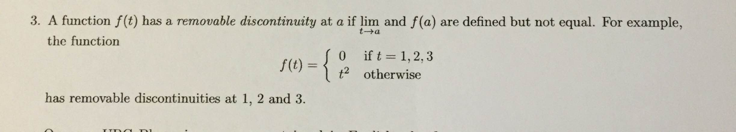 Solved A function f(t) has a removable discontinuity at a if | Chegg.com