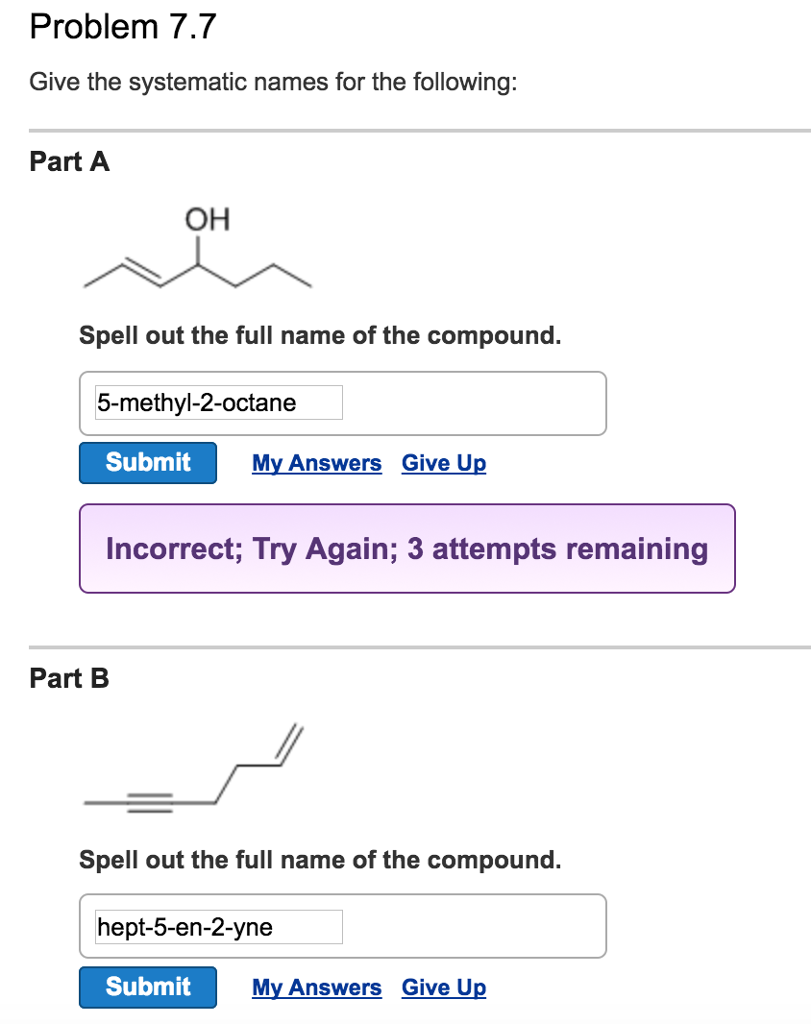 Solved Problem 7.7 Give the systematic names for the | Chegg.com