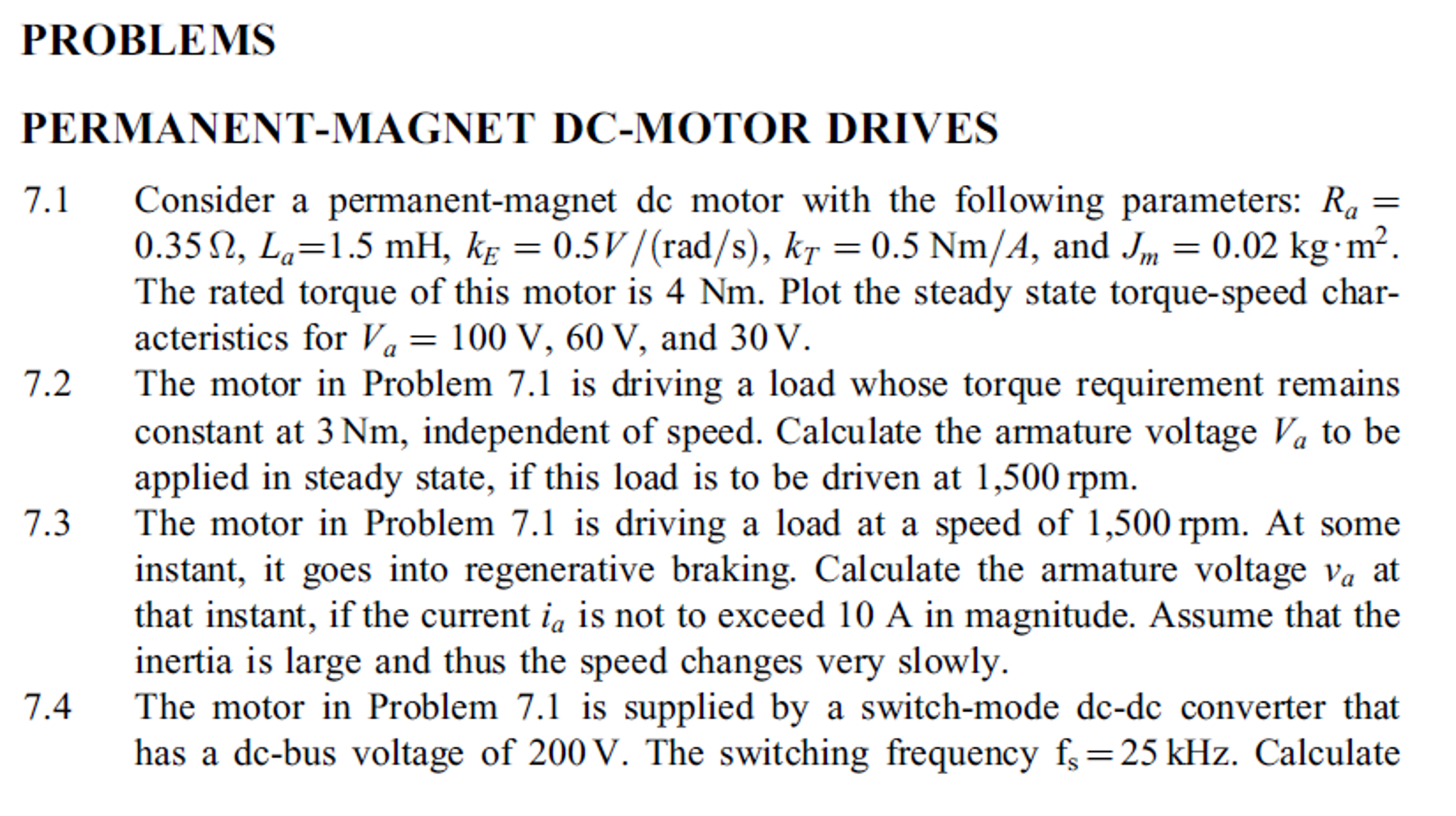 Consider a dc motor with the