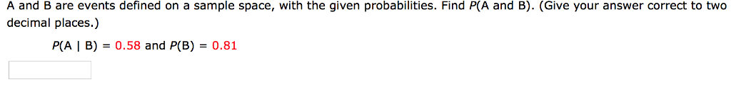 Solved A and B are events defined on a sample space, with | Chegg.com