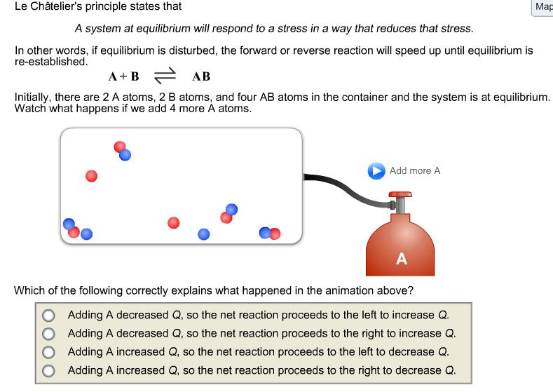 Solved Le Châtelier's Principle States That Map A System At | Chegg.com