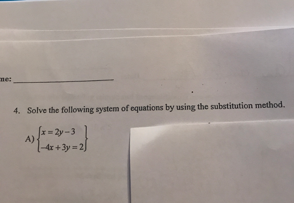 solve the system of equations using the substitution method. 2x 8y=4x=−3y 5