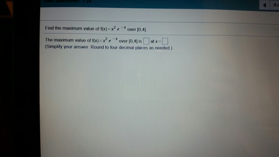 the value of x for which x x2 is maximum