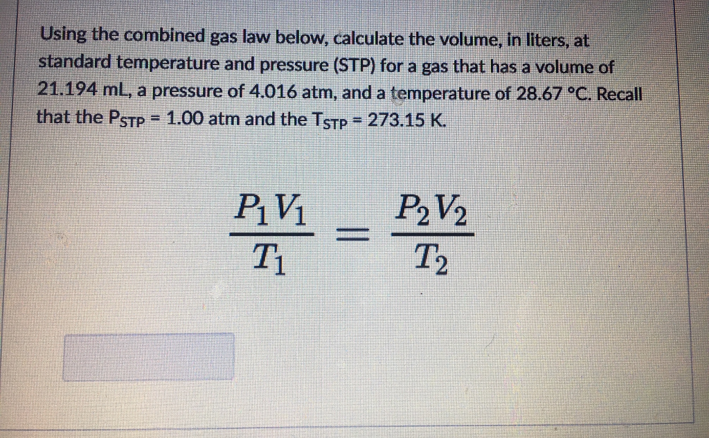 solved-using-the-combined-gas-law-below-calculate-the-vo-chegg