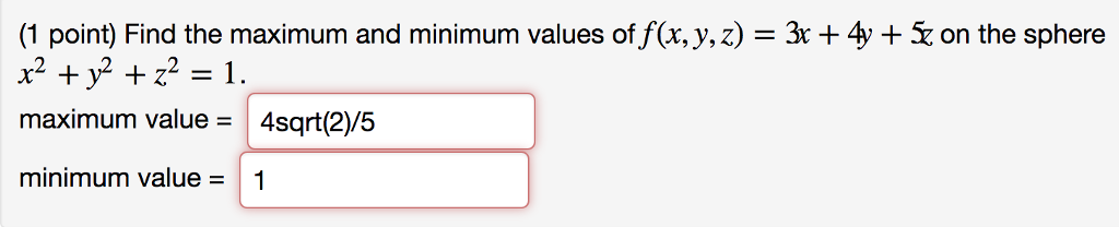 solved-find-the-maximum-and-minimum-values-of-f-x-y-z-chegg