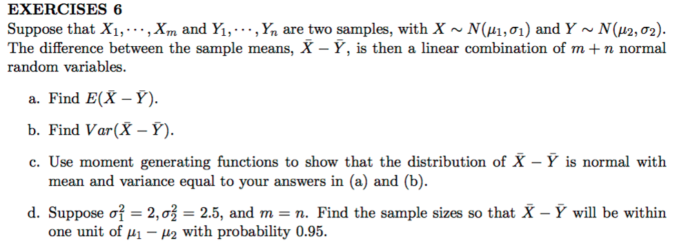 Solved EXERCISES 6 Suppose that Xi, . . . , Xm and Yi, . . . | Chegg.com