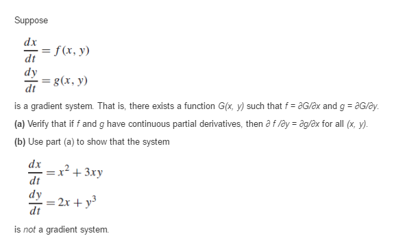Solved Suppose dx/dt = f(x, y) dy/dt = g(x, y) is a | Chegg.com