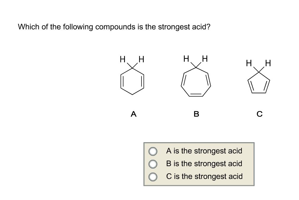 Solved Which of the following compounds is the strongest
