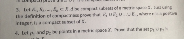 Solved 3 Let E1 E2 En In X D Be Compact Subsets Of A 7698