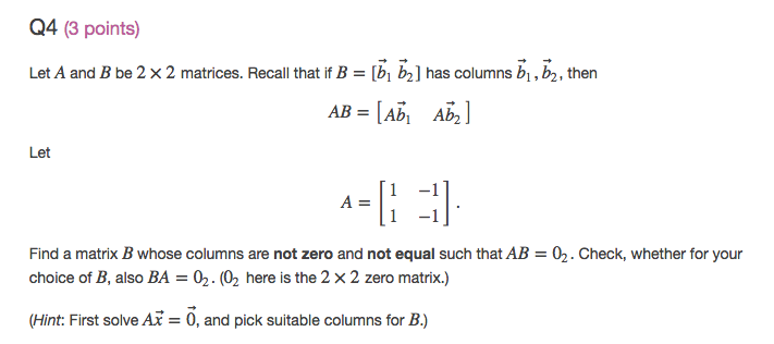 Solved Let A And B Be 2 Times 2 Matrices. Recall That If B = | Chegg.com