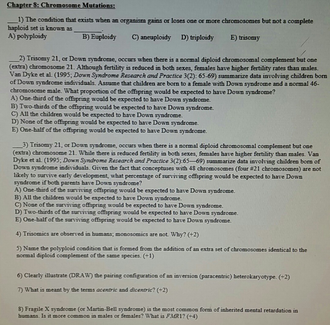 Solved Chapter 8: Chromosome Mutations: 1) The condition | Chegg.com