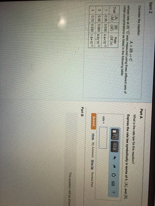 Solved Consider the reaction A + 2B reversible C whose rate | Chegg.com