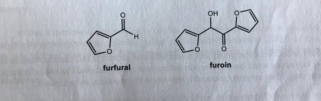 Solved 1. Which compound, furfural or furoin, would move | Chegg.com