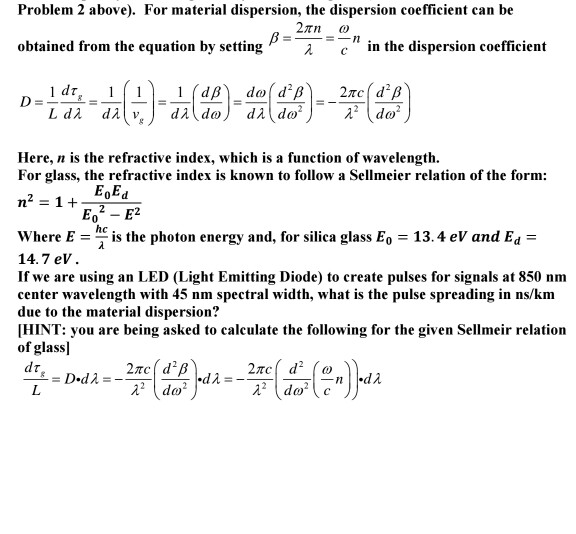 Solved Problem 2 above). For material dispersion, the