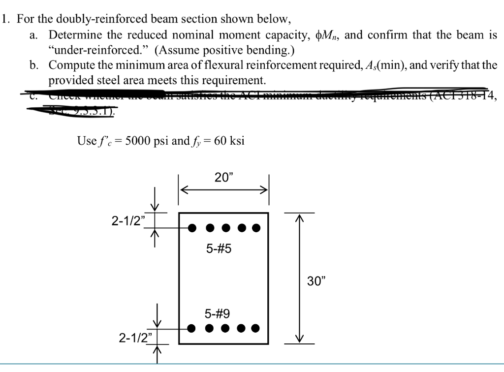 Solved 1. For The Doubly-reinforced Beam Section Shown | Chegg.com