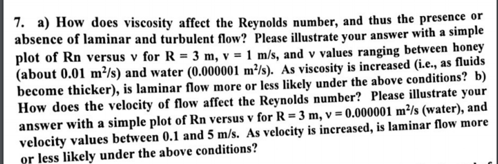 Flow in a stream can be described as either laminar | Chegg.com