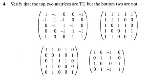 Solved Verify that the top two matrices are TU but the | Chegg.com