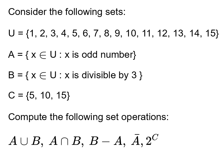 Solved Consider The Following Sets: U = {1, 2, 3, 4, 5, 6, | Chegg.com