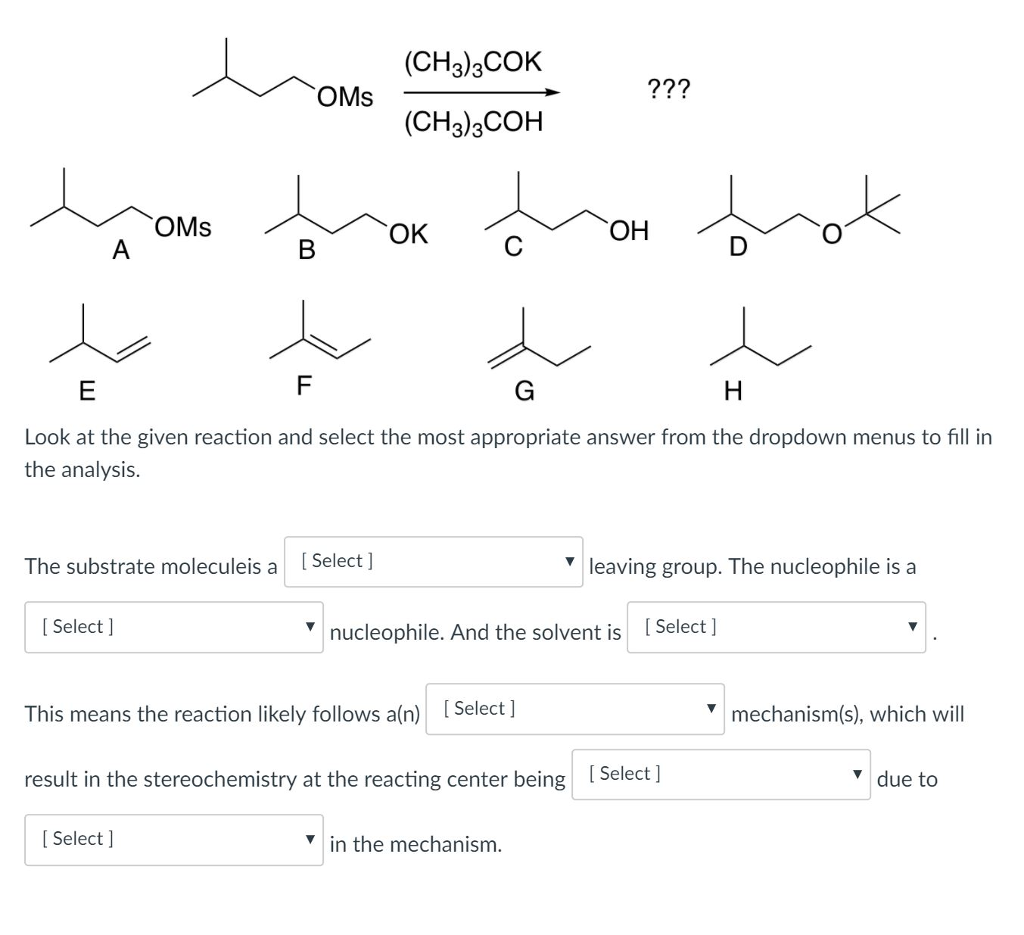 Solved (CH3)3COHK ?9? OMs (CH3)3COH OMs OH Look At The Given | Chegg.com