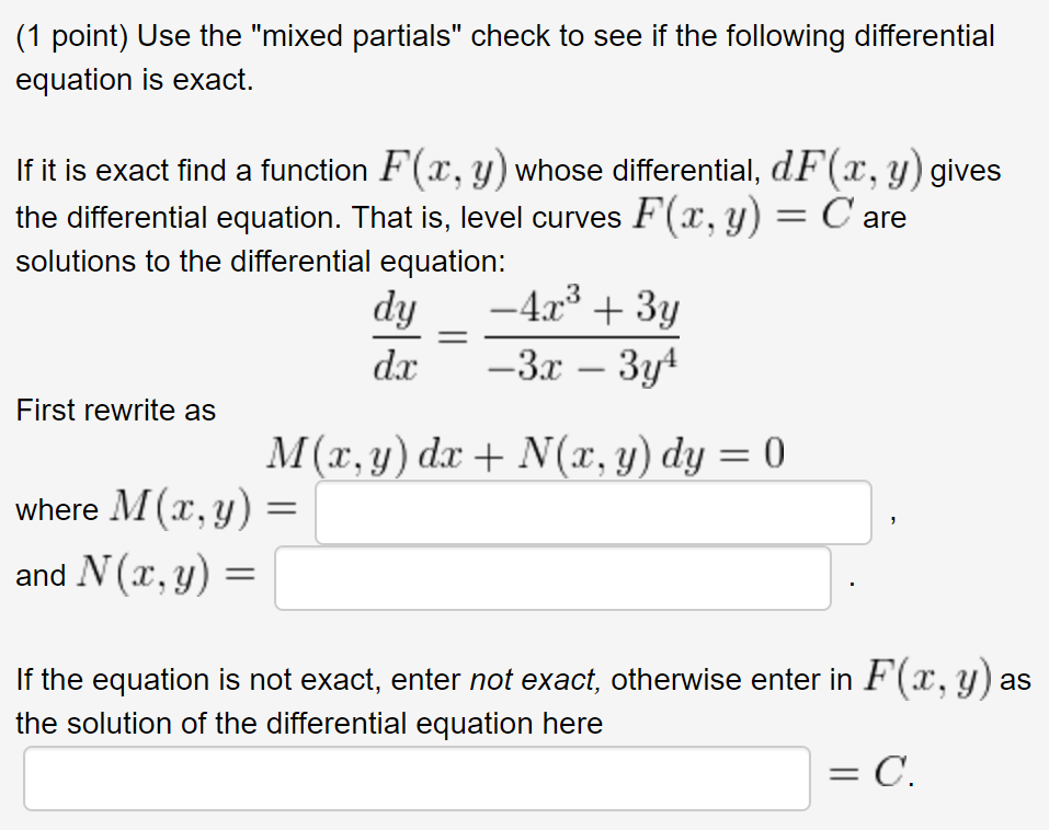 Solved Use the "mixed partials" check to see if the