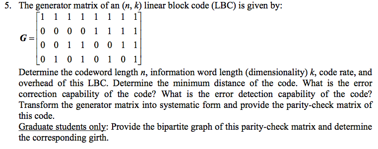 5. The generator matrix of an (n, k) linear block | Chegg.com