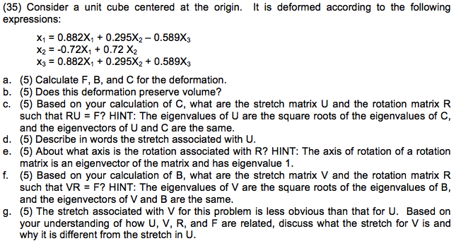 Solved Consider a unit cube centered at The origin. It is | Chegg.com